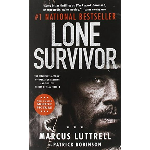 Pre-Owned Lone Survivor: The Eyewitness Account of Operation Redwing and the Lost Heroes of SEAL Team 10 (Unknown) 031632406X 9780316324069