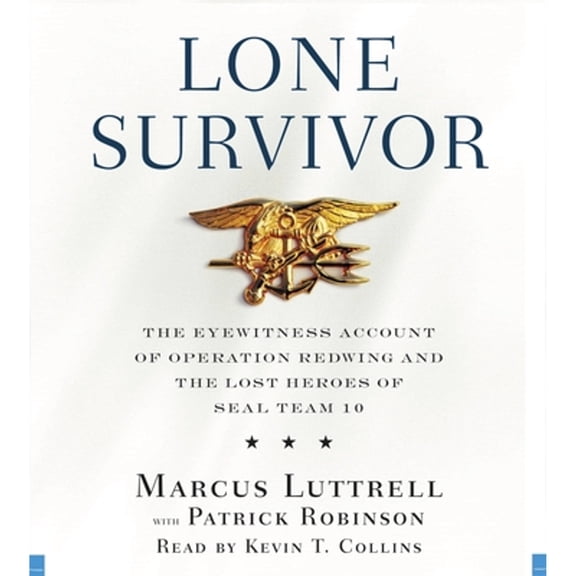 Pre-Owned Lone Survivor: The Eyewitness Account of Operation Redwing and the Lost Heroes SEAL Team 10 Paperback Marcus Luttrell