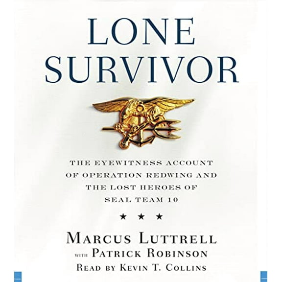 Pre-Owned Lone Survivor: The Eyewitness Account of Operation Redwing and the Lost Heroes of Seal Team 10 Paperback