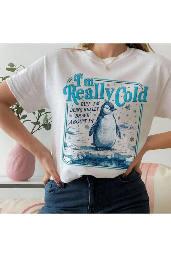 Lone Winter Penguin T-Shirt, I'M Really Cold T-Shirt, Trendy Animal Saying Graphic Tee, Sayings Shirts All Size S-5XL