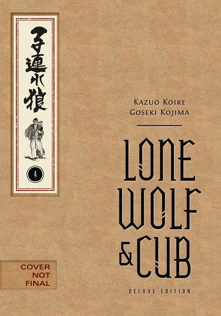 Lone Wolf and Cub Deluxe Edition Lone Wolf and Cub Deluxe Edition Volume 4, (Hardcover)