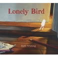 thumbnail image 1 of Pre-Owned Lonely Bird (Hardcover) 1536226181 9781536226188, 1 of 1