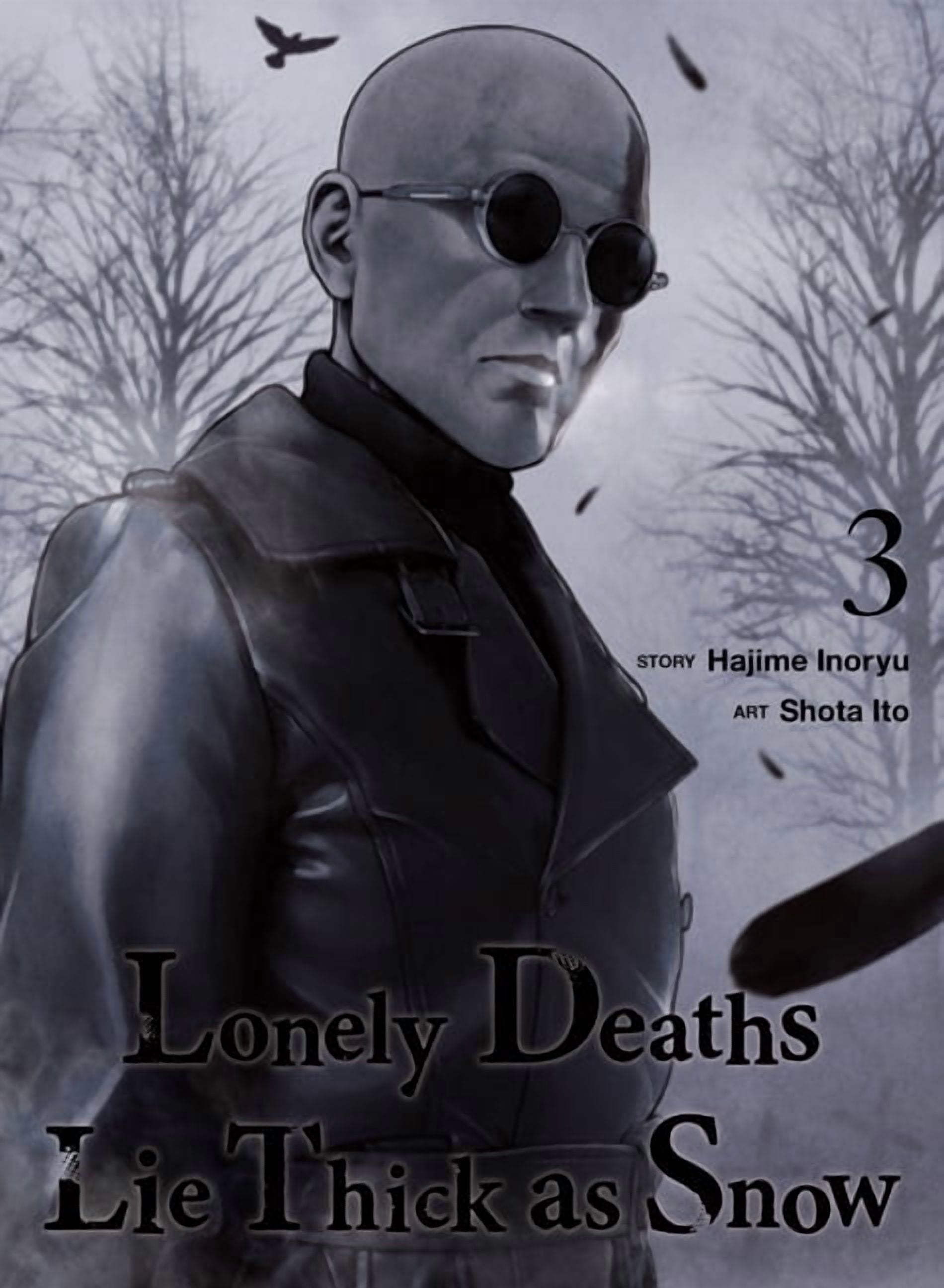 Lonely Deaths Lie Thick as Snow Lonely Deaths Lie Thick as Snow 3, (Paperback)