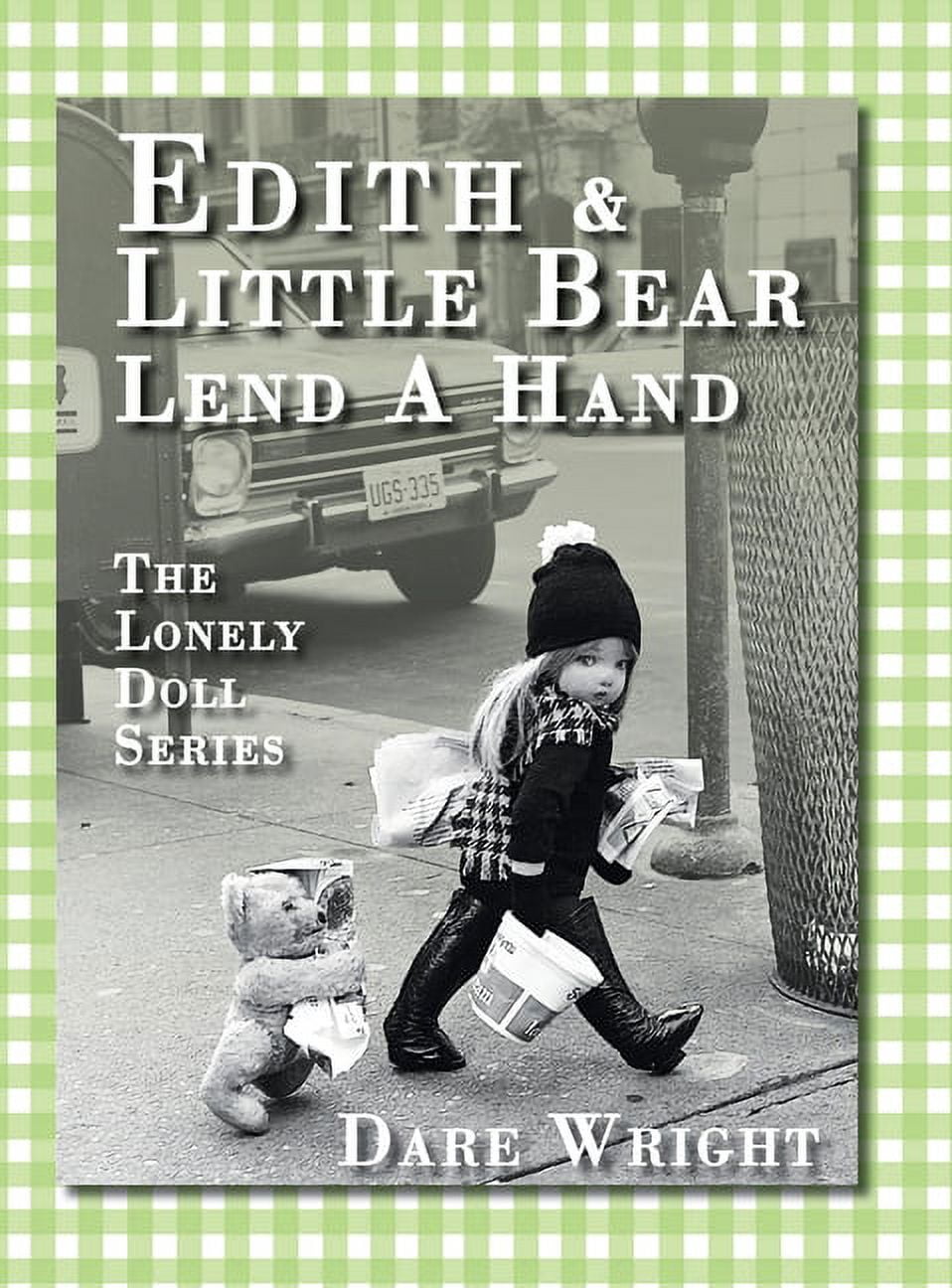 Lonely Doll: Edith And Little Bear Lend A Hand: The Lonely Doll