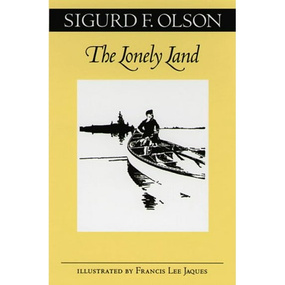 Pre-Owned The Lonely Land (Paperback) 0816629978 9780816629978