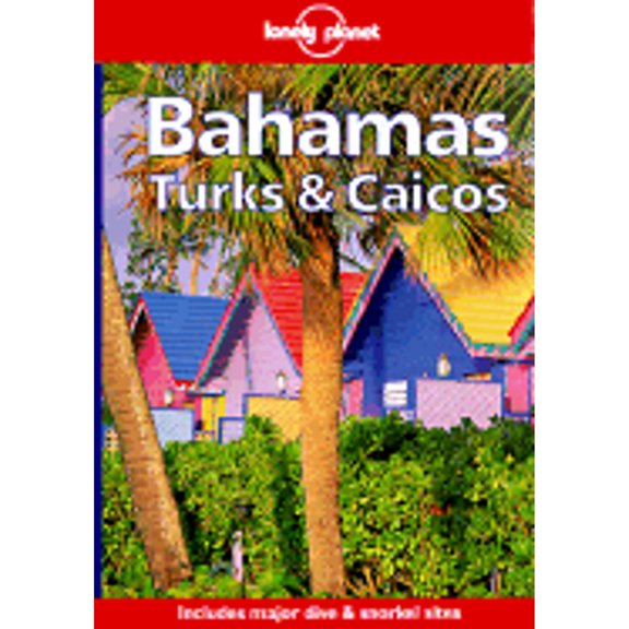 Pre-Owned Lonely Planet Bahamas, Turks & Caicos (Paperback) by Christopher P Baker