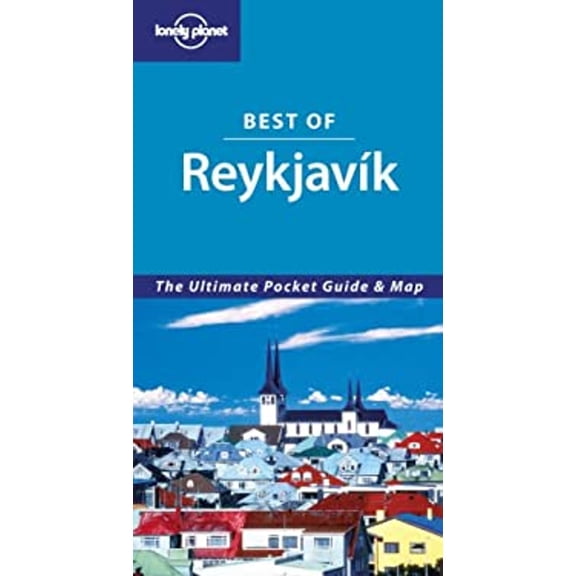 Pre-Owned Lonely Planet Best of Reykjavik (Paperback) 1741047560 9781741047561