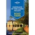 thumbnail image 1 of Pre-Owned Lonely Planet Chateaux of the Loire Valley Road Trips (Travel Guide) Paperback, 1 of 1
