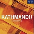 thumbnail image 1 of Pre-Owned Lonely Planet Citiescape Kathmandu (Lonely Planet Citiescape. Kathmandu, 7) (Hardcover) 1741049393 9781741049398, 1 of 1
