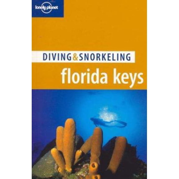 Pre-Owned Lonely Planet Diving & Snorkeling Florida Keys (Paperback) 1741040485 9781741040487