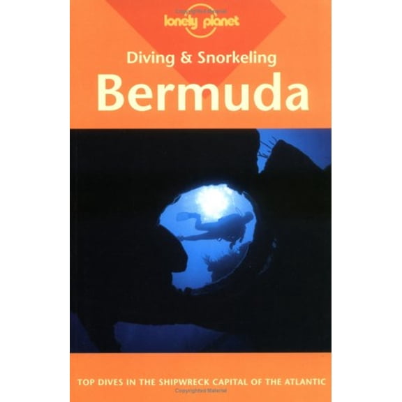 Pre-Owned Lonely Planet Diving & Snorkeling Bermuda (LONELY PLANET DIVING AND SNORKELING BERMUDA) (Paperback) 0864425732 9780864425737
