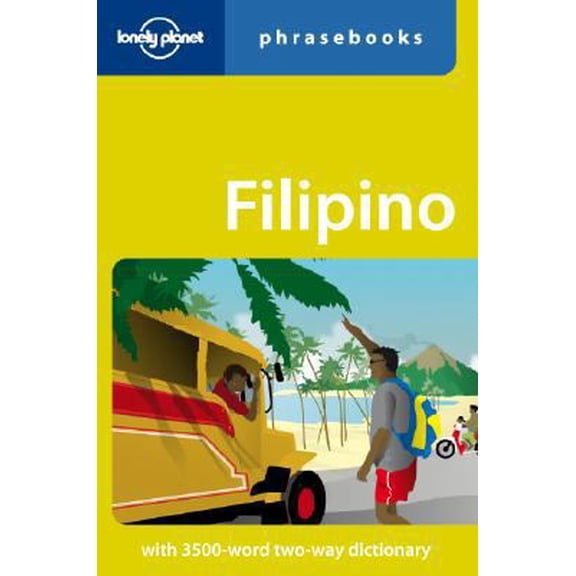 Pre-Owned Filipino (Tagalog): Lonely Planet Phrasebook (Paperback) 1741045819 9781741045819