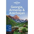thumbnail image 1 of Pre-Owned Lonely Planet Georgia, Armenia & Azerbaijan (Paperback) 1742207588 9781742207582, 1 of 1