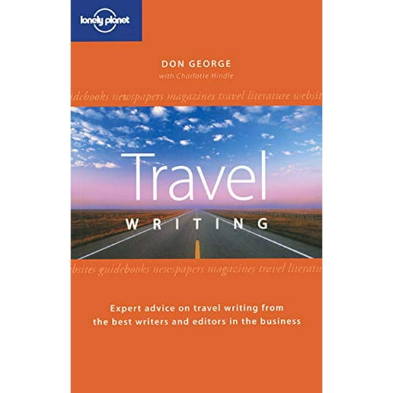 Pre-Owned Lonely Planet Guide to Travel Writing: Writing (Paperback)