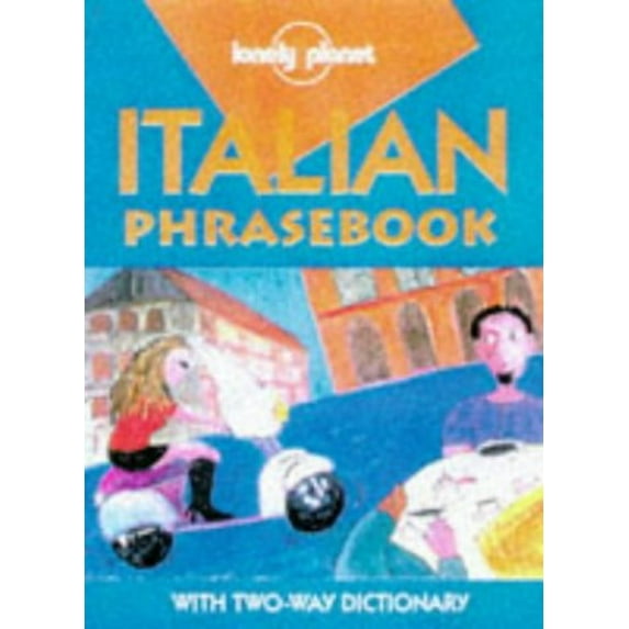 Pre-Owned Lonely Planet Italian Phrasebook (Italian Edition) (Paperback) 0864424566 9780864424563