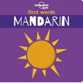thumbnail image 1 of Lonely Planet Kids: Lonely Planet Kids First Words - Mandarin (Hardcover), 1 of 1