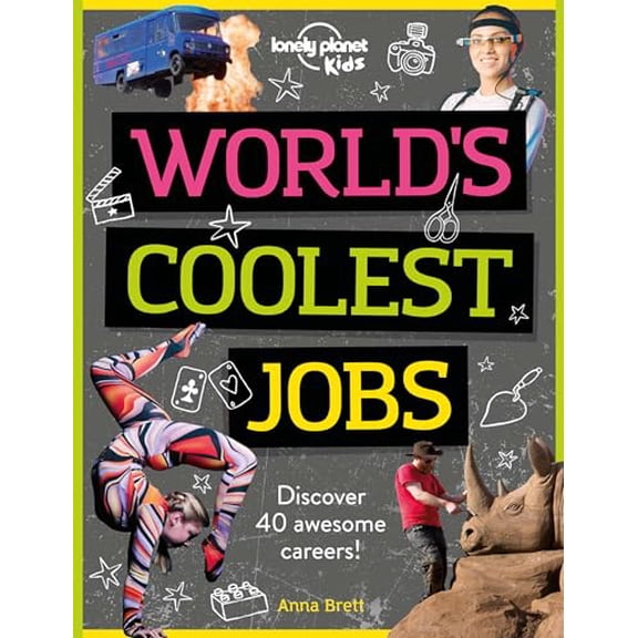 Pre-Owned Lonely Planet Kids World's Coolest Jobs 1: Discover 40 Awesome Careers! Paperback
