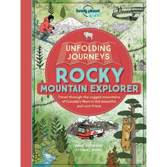 Lonely Planet Kids: Unfolding Journeys Rocky Mountain Explorer 1 (Hardcover)