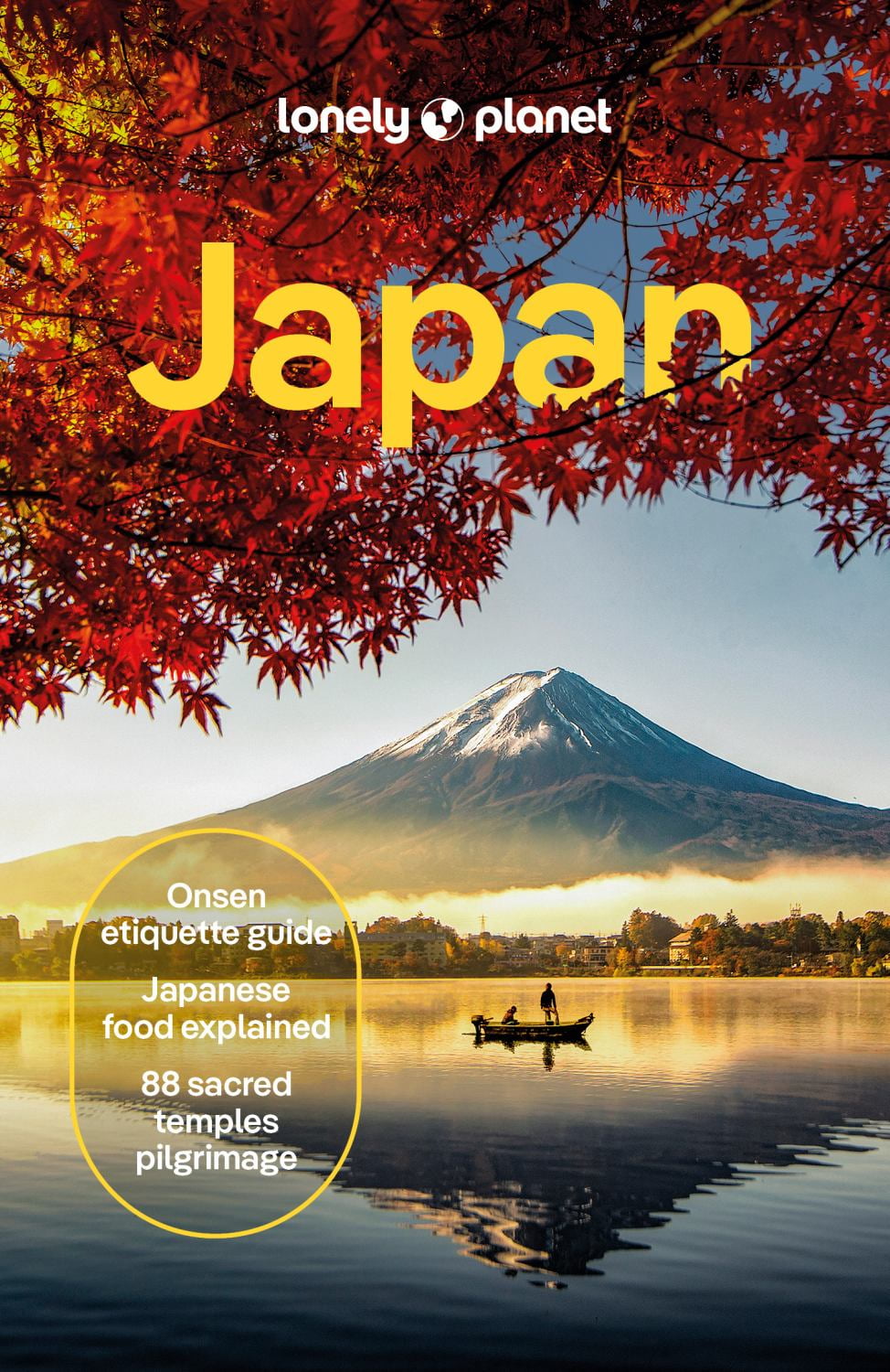 Lonely Planet Japan: Detailed Itineraries | Travel Like a Local | Insider Tips | Covers Tokyo, Mt Fuji and Around Tokyo, the Japan Alps, Kyoto, Okinawa and More (Edition 18) (Paperback)