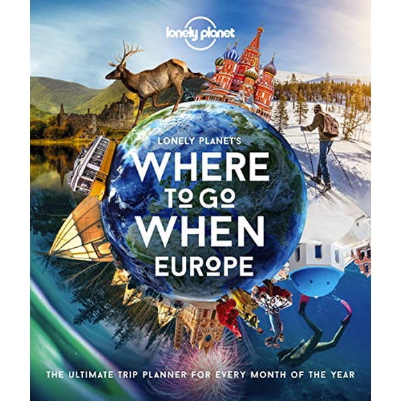 Pre-Owned Lonely Planet Lonely Planet's Where To Go When Europe Hardcover