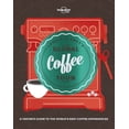 thumbnail image 1 of Lonely Planet: Lonely Planet's Global Coffee Tour - Hardcover, 1 of 1