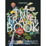Lonely Planet Lonely Planet the Travel Book Photographic Journey Through Every Country in the World 680 Stunning Images Handy A-Z For, Paperback