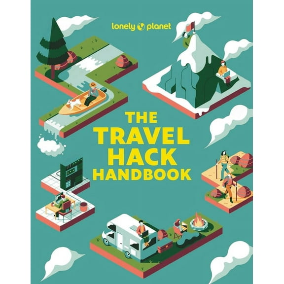 Lonely Planet the Travel Hack Handbook 1