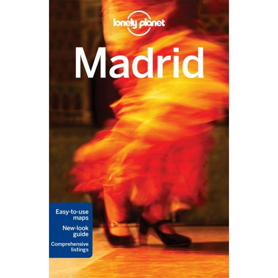 Lonely Planet Madrid: Lonely Planet Madrid - Paperback