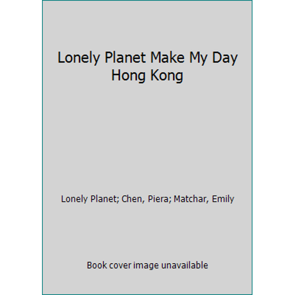 Pre-Owned Lonely Planet Make My Day Hong Kong (Spiral-bound) 1743609345 9781743609347