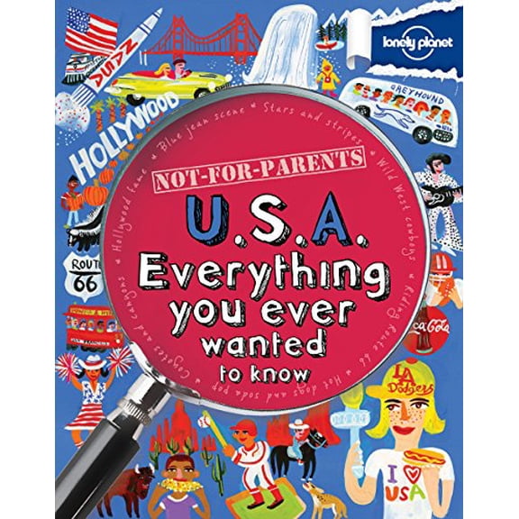 Pre-Owned Not for Parents USA: Everything You Ever Wanted to Know (Paperback) 1743214235 9781743214237