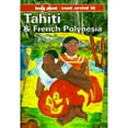thumbnail image 1 of Pre-Owned Lonely Planet Tahiti & French Polynesia: Travel Survival Kit (Paperback) 0864422873 9780864422873, 1 of 1
