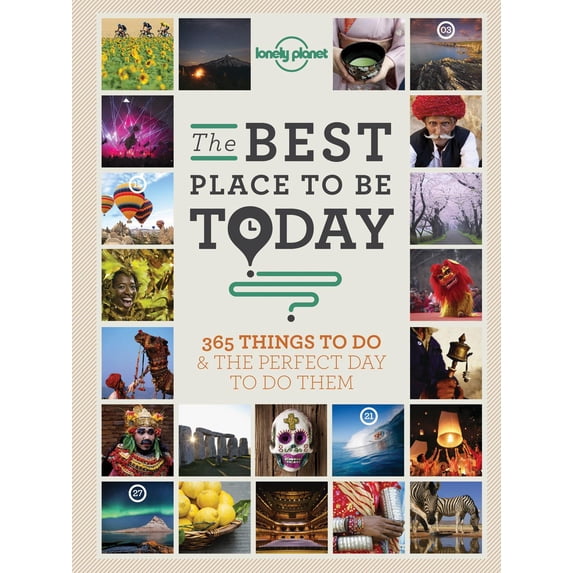 Lonely Planet: The Best Place to Be Today - Paperback