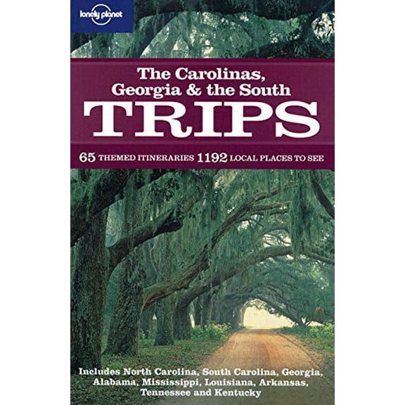 Pre-Owned Carolinas Georgia & the South Trips (Paperback) 1741797306 9781741797305