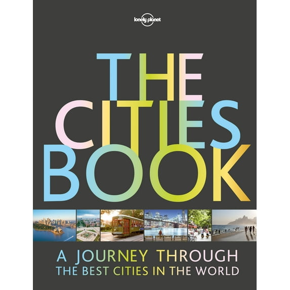 Lonely Planet: The Cities Book - Hardcover