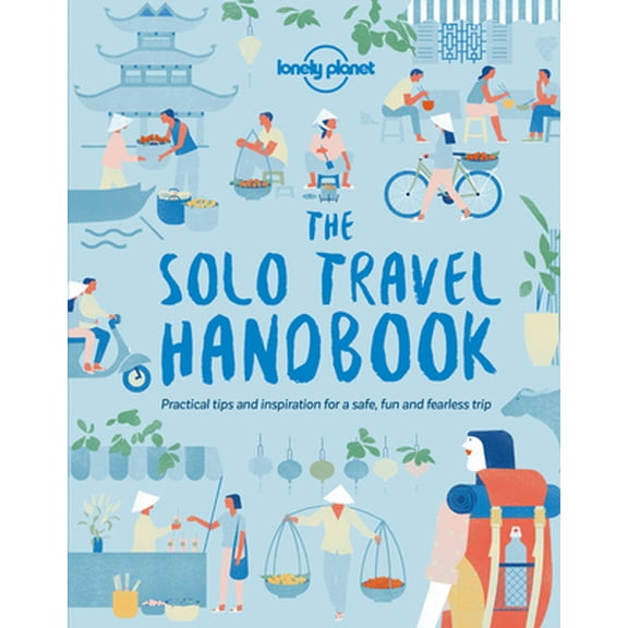 Pre-Owned Lonely Planet The Solo Travel Handbook, by Lonely Planet, (Paperback), English