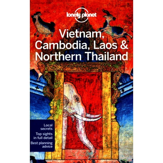 Lonely Planet Vietnam, Cambodia, Laos and Northern Thailand 5