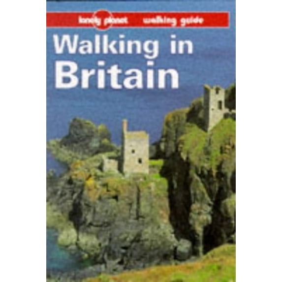 Pre-Owned Lonely Planet Walking in Britain (Serial) (Paperback) 0864424787 9780864424785