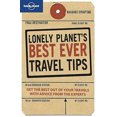 thumbnail image 1 of Pre-Owned Lonely Planet's Best Ever Travel Tips (Paperback) 174179479X 9781741794793, 1 of 1