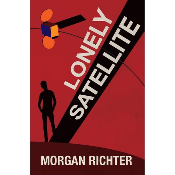 Lonely Satellite (Paperback)