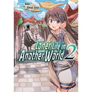 Loner Life in Another World Loner Life in Another World Vol. 2 Manga, Paperback