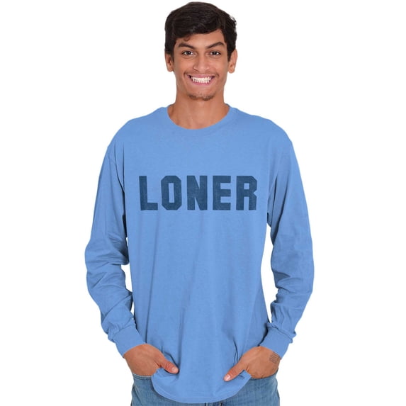 Loner Simple Anti Social Statement Long Sleeve TShirt Men Women Brisco Brands 2X
