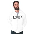 thumbnail image 1 of Loner Simple Anti Social Statement Unisex Fleece Graphic Zip Up Hoodie Brisco Brands 5X, 1 of 5