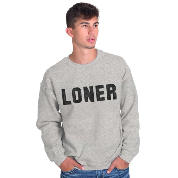 Loner Simple Anti Social Statement Unisex Plus Fleece Graphic Sweatshirt Brisco Brands 2X