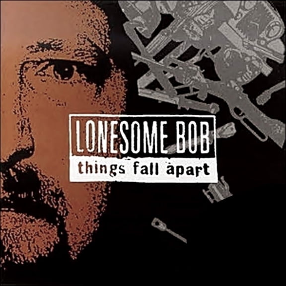 Lonesome Bob Things Fall Apart (CD)