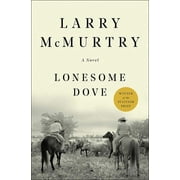 LARRY MCMURTRY Lonesome Dove, (Hardcover)