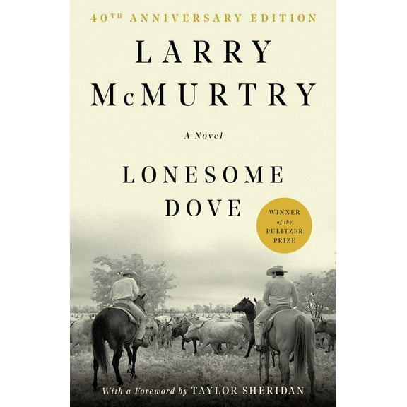 Lonesome Dove: A Novel (Paperback)