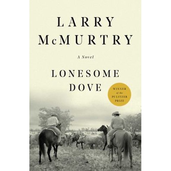 Pre-Owned Lonesome Dove : A Novel (Paperback) 9781439195260