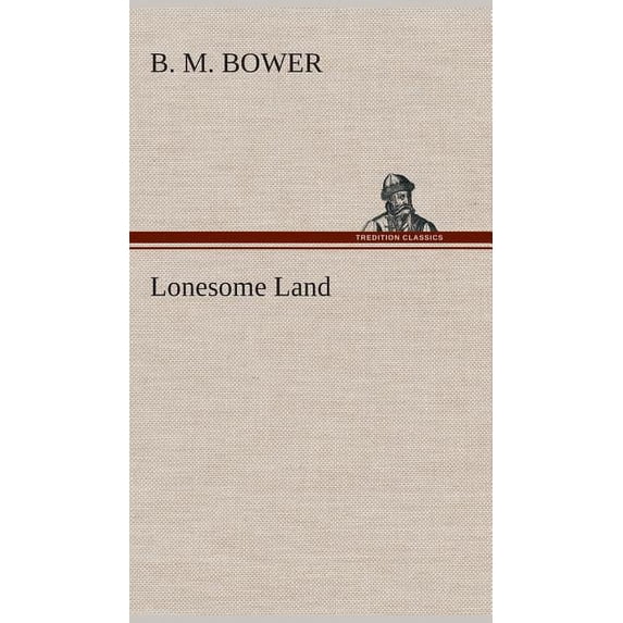 Lonesome Land (Hardcover)