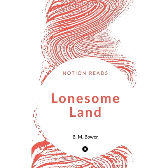 Lonesome Land, (Paperback)