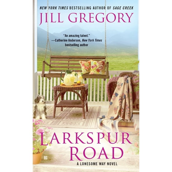 Lonesome Way Novel Larkspur Road, Book 2, (Paperback)